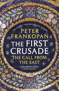 First Crusade The Call From The East cover image