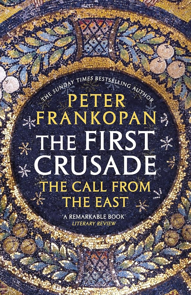 First Crusade The Call From The East cover image