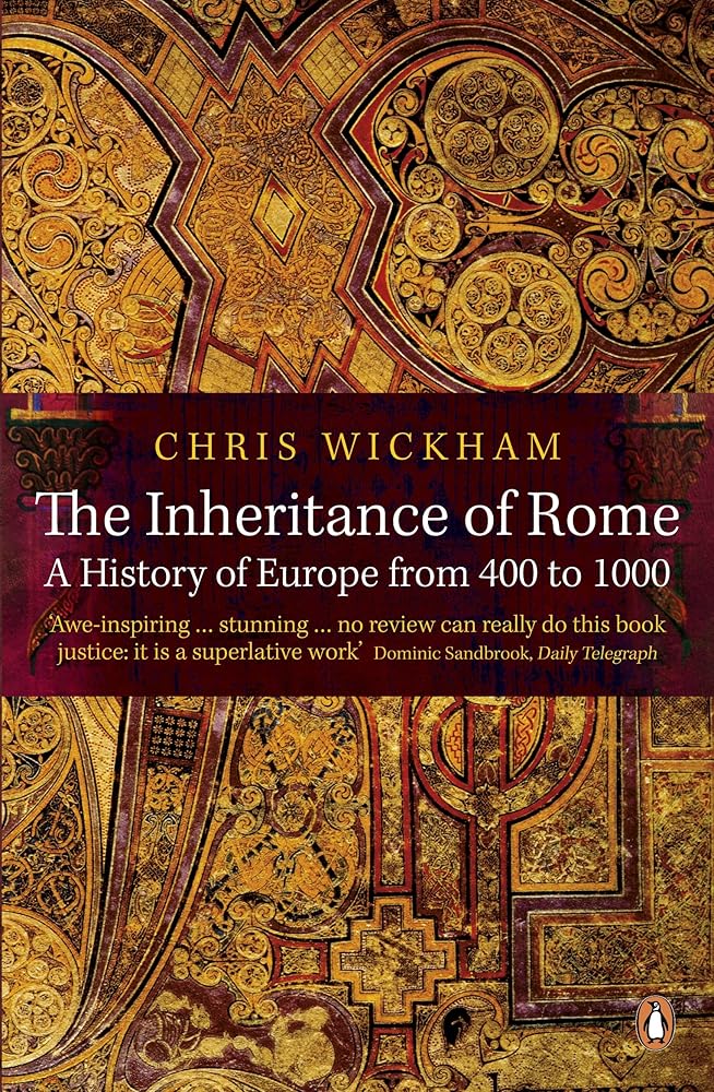 The Inheritance of Rome: A History of Europe from 400 to 1000 cover image