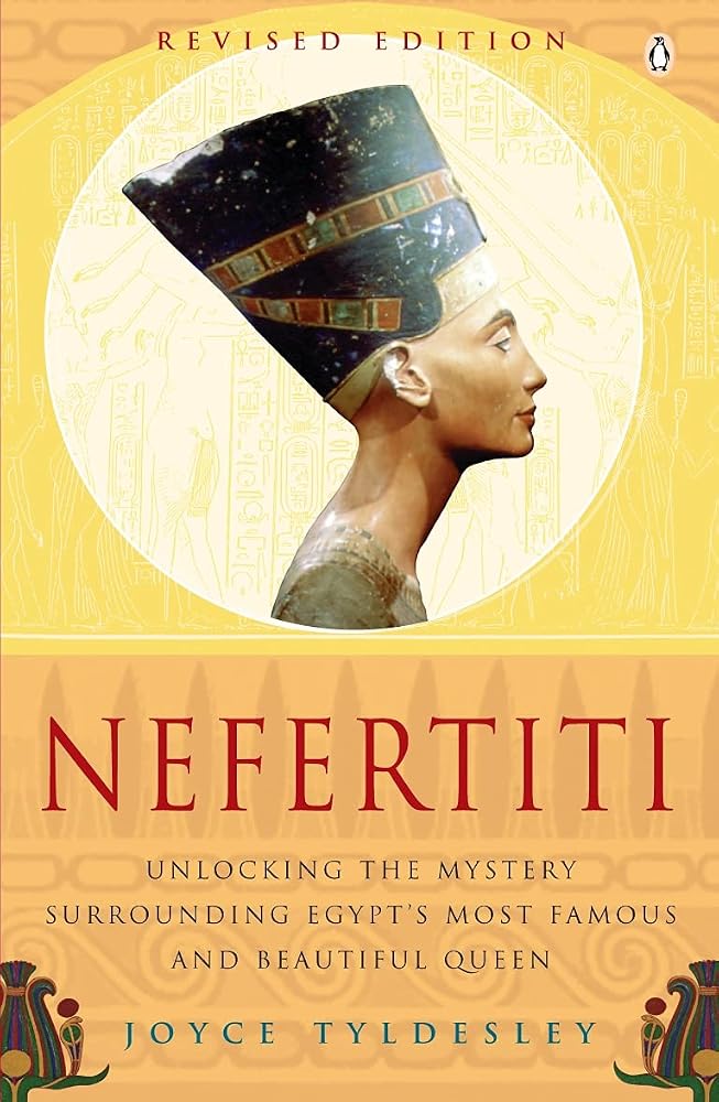 Nefertiti: Unlocking the Mystery Surrounding Egypt's Most Famous and Beautiful Queen cover image