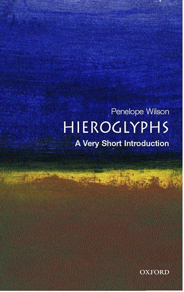 Hieroglyphs: A Very Short Introduction cover image