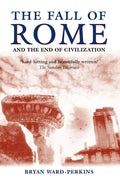 The Fall of Rome: And the End of Civilization cover image
