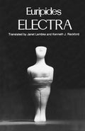 Electra (Greek Tragedy in New Translations) cover image