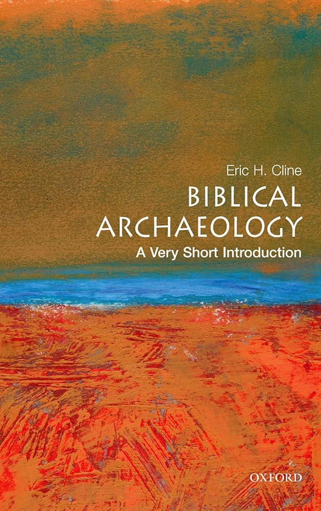 Biblical Archaeology: A Very Short Introduction cover image