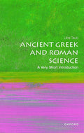 Ancient Greek and Roman Science: A Very Short Introduction cover image