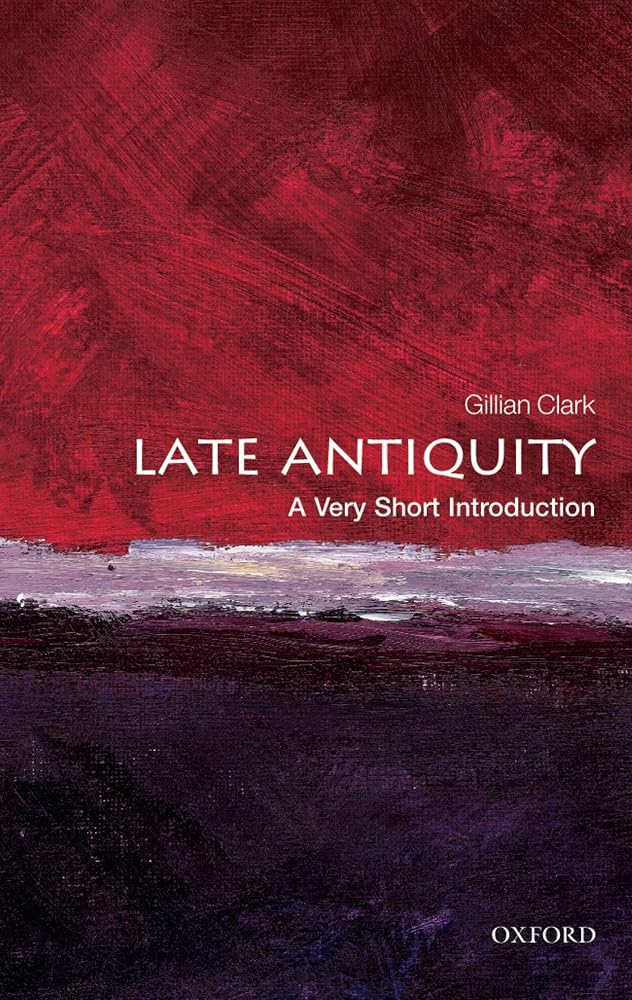 Late Antiquity: A Very Short Introduction cover image