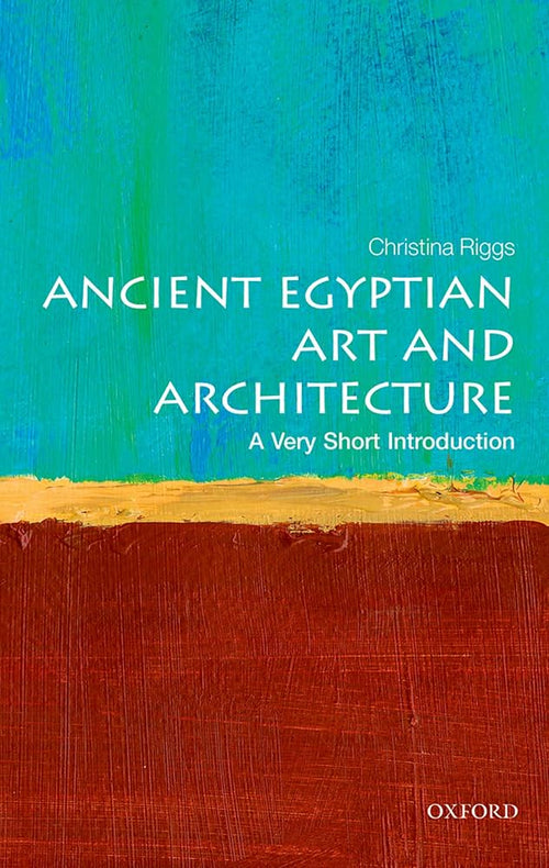 Ancient Egyptian Art and Architecture: A Very Short Introduction cover image