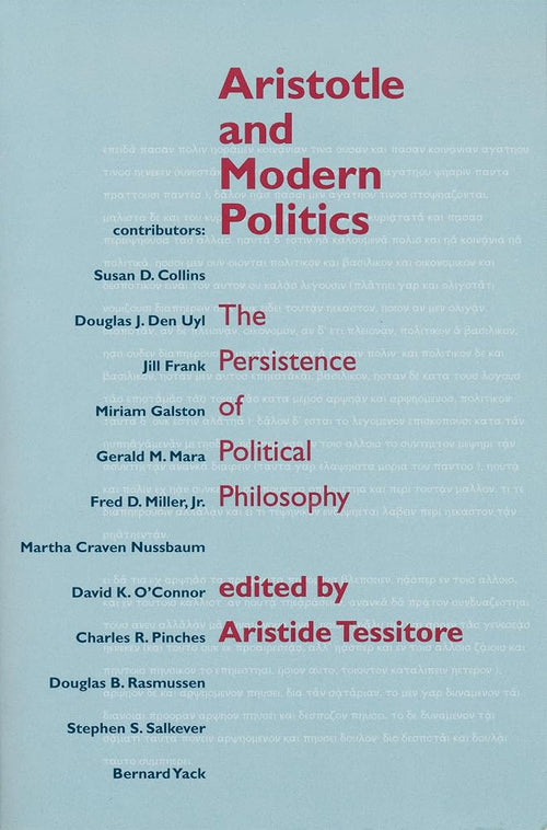 Aristotle and Modern Politics: The Persistence of Political Philosophy cover image