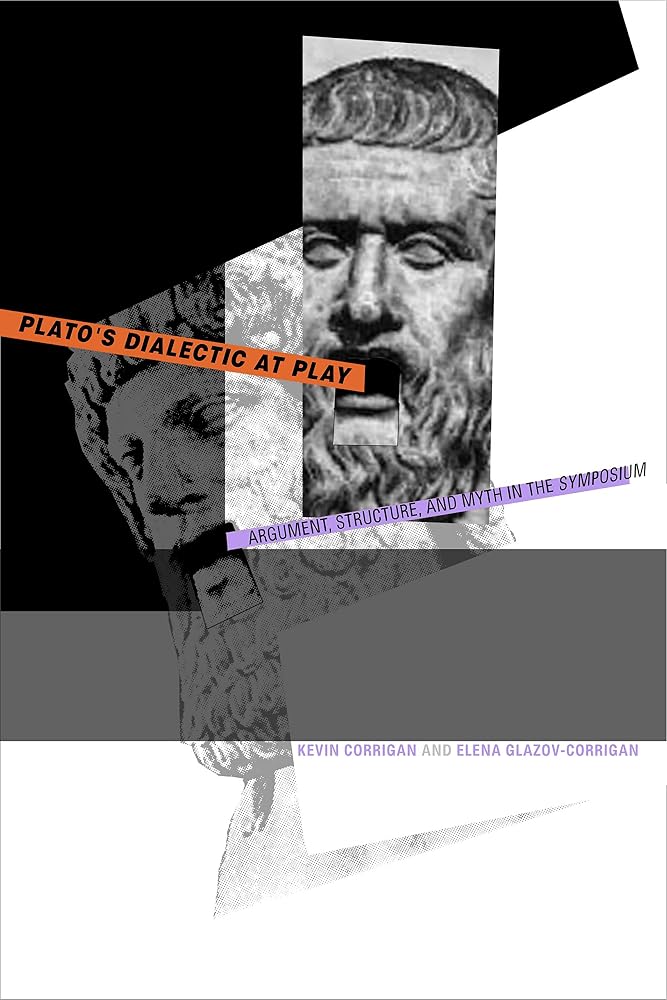 Plato's Dialectic at Play: Argument, Structure, and Myth in the Symposium cover image