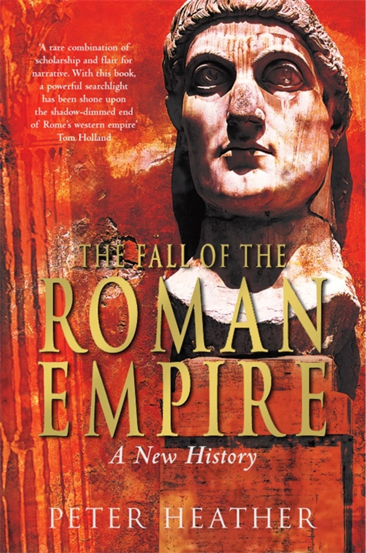 The Fall of the Roman Empire by Peter Heather cover