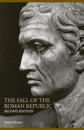 The Fall of the Roman Republic (Lancaster Pamphlets in Ancient History) cover image