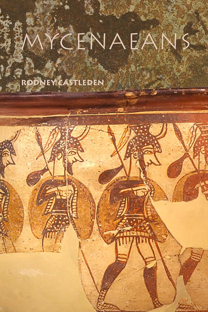 The Mycenaeans (Peoples of the Ancient World) cover image