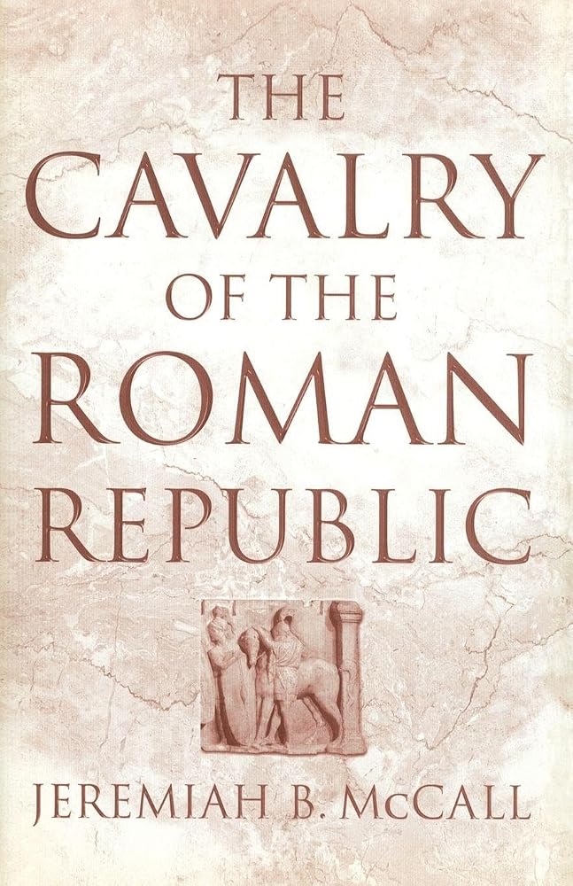 The Cavalry of the Roman Republic cover image