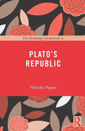 The Routledge Guidebook to Plato's Republic (The Routledge Guides to the Great Books) cover image