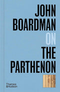 John Boardman on the Parthenon (Pocket Perspectives, 2) cover image