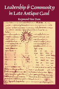 Leadership and Community in Late Antique Gaul: 8 cover image