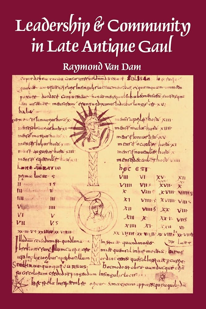 Leadership and Community in Late Antique Gaul: 8 cover image