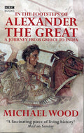 In the Footsteps of Alexander the Great: A Journey from Greece to Asia cover image