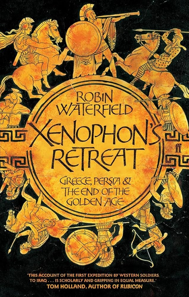Xenophon's Retreat: Greece, Persia and the end of the Golden Age cover image