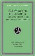 Early Greek Philosophy, Volume I: Introductory and Reference Materials (Loeb Classical Library) cover image
