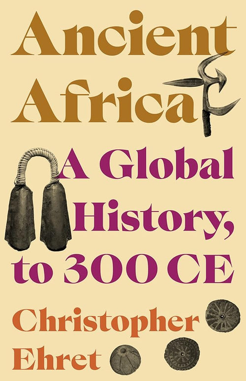 Ancient Africa: A Global History, to 300 CE cover image