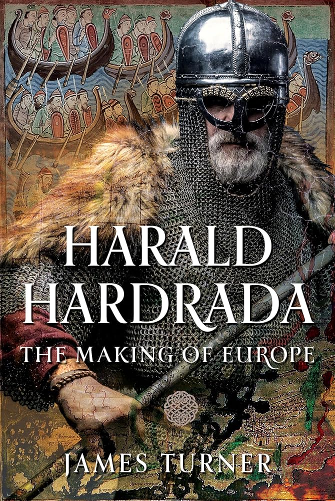 Harald Hardrada: The Making of Europe cover image
