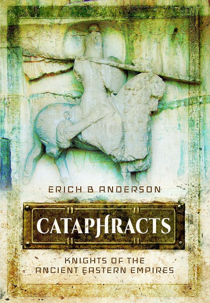 Cataphracts: Knights of the Ancient Eastern Empires cover image