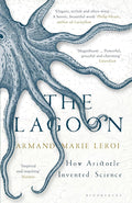 The Lagoon: How Aristotle Invented Science cover