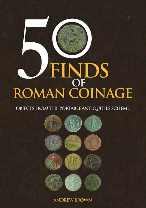 50 Finds of Roman Coinage: Objects from the Portable Antiquities Scheme cover image