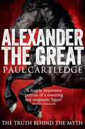 Alexander the Great: The Truth Behind the Myth cover image