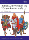 Roman Army Units in the Western Provinces (2): 3rd Century AD (Men-at-Arms) cover image