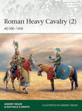 Roman Heavy Cavalry (2): AD 500–1450 (Elite, 235) cover image