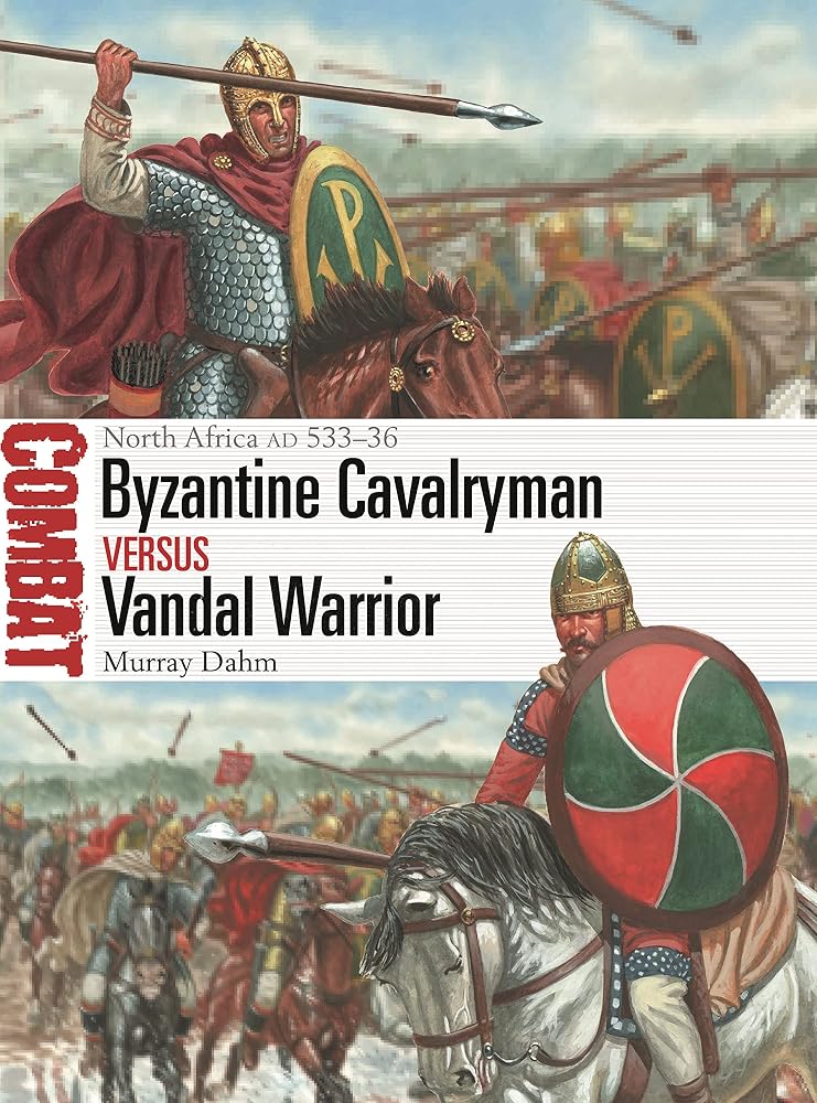 Byzantine Cavalryman vs Vandal Warrior: North Africa AD 533–36 (Combat, 73) cover image