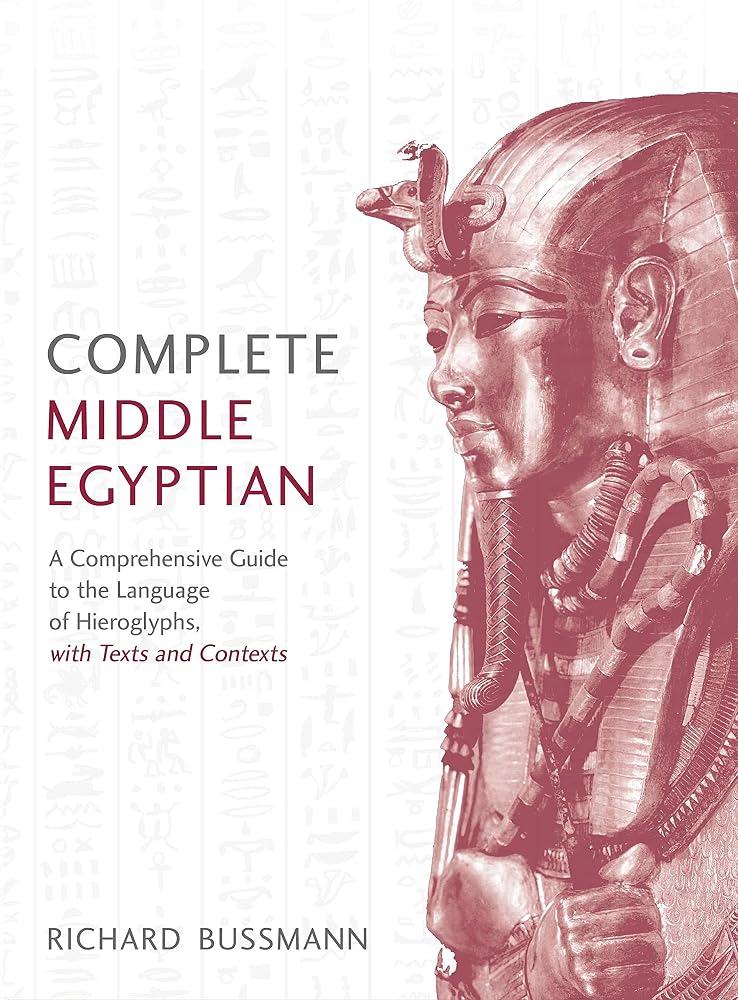 Complete Middle Egyptian: (Learn Beginner Hieroglyphs) (Complete Language Courses) cover image