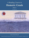 A Reading Course in Homeric Greek: Book 2 (English and Greek Edition) cover image