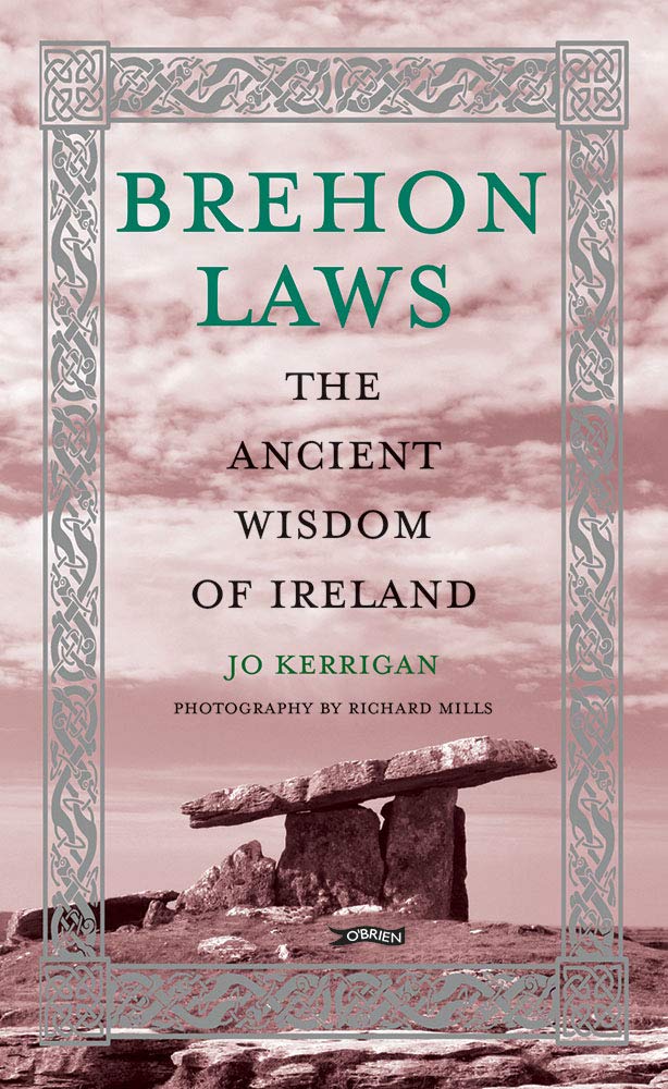 Brehon Laws: The Ancient Wisdom of Ireland cover image