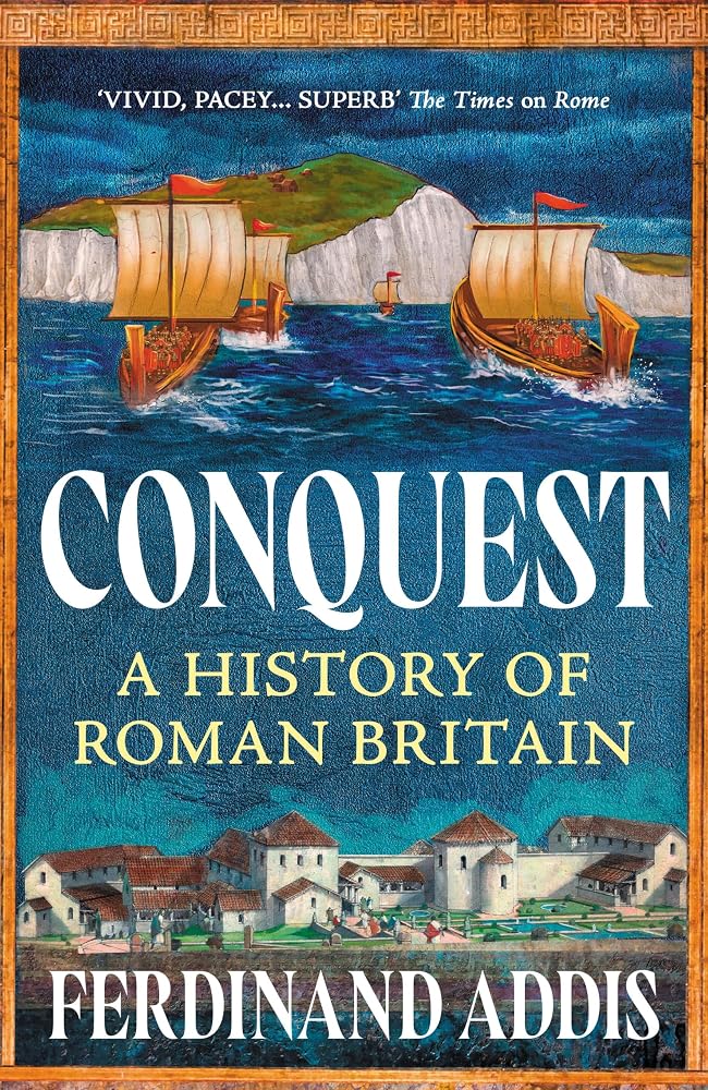 Conquest: A History of Roman Britain cover image