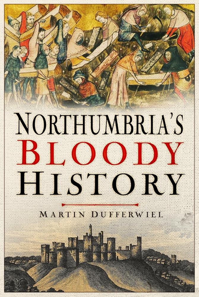 Northumbria's Bloody History cover image