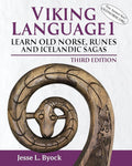 Viking Language 1: Learn Old Norse, Runes and Icelandic Sagas, Third Edition (Learn Old Norse (Viking Language)) cover image