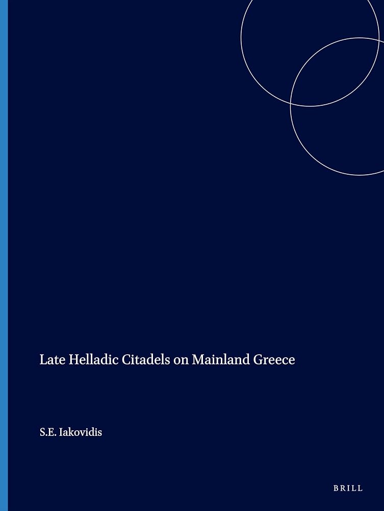 Late Helladic Citadels on Mainland Greece cover
