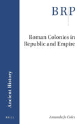Roman Colonies in Republic and Empire cover image